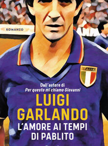 L'AMORE AI TEMPI DI PABLITO