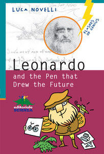 LEONARDO AND THE PEN THAT DREW THE