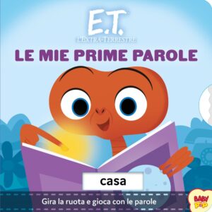 E.T. - LE MIE PRIME PAROLE
