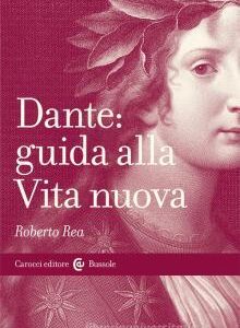DANTE: GUIDA ALLA VITA NUOVA