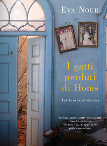 I GATTI PERDUTI DI HOMS