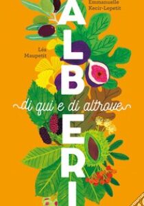 ALBERI DI QUI E D'ALTROVE