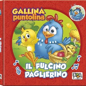 LIBROTTINO. IL PULCINO PAGLIERINO