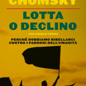 LOTTA O DECLINO