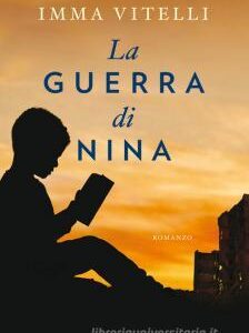 LA GUERRA DI NINA