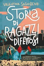 STORIA DI RAGAZZI DIFETTOSI