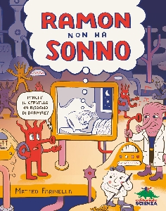 RAMON NON HA SONNO*