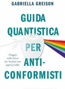 GUIDA QUANTISTICA PER ANTICONFORMISTI