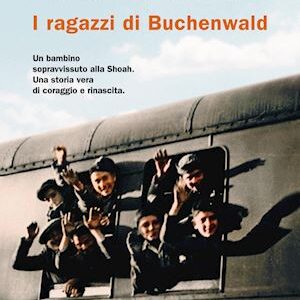 I RAGAZZI DI BUCHENWALD