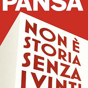 NON C' STORIA SENZA I VINTI