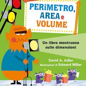 PERIMETRO. AREA E VOLUME. UN LIBRO MOSTR