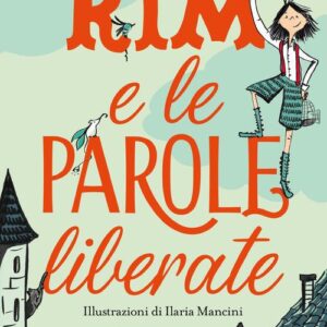RIM E LE PAROLE LIBERATE