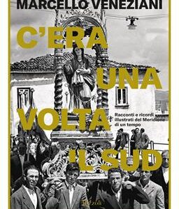 C'ERA UNA VOLTA IL SUD