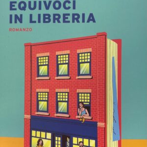 AMORE E ALTRI EQUIVOCI IN LIBRERIA