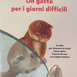 UN GATTO PER I GIORNI DIFFICILI