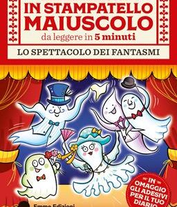 LO SPETTACOLO DEI FANTASMI. STAMPATELLO