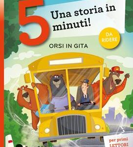 ORSI IN GITA. STAMPATELLO MAIUSCOLO. EDI