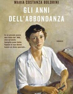 GLI ANNI DELL'ABBONDANZA