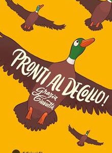 PRONTI AL DECOLLO! EDIZ. ILLUSTRATA