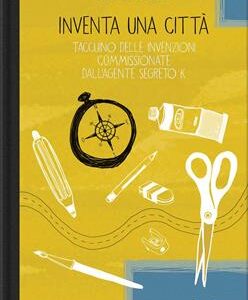 INVENTA UNA CITTA'
