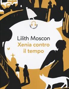 XENIA CONTRO IL TEMPO. PIAZZA BELLA PIAZ