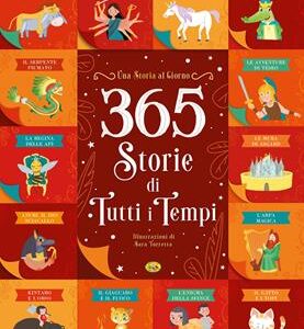 365 STORIE DI TUTTI I TEMPI