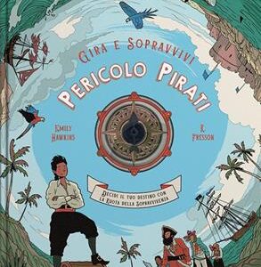 GIRA E SOPRAVVIVI - PERICOLO PIRATI