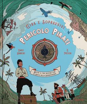 GIRA E SOPRAVVIVI - PERICOLO PIRATI