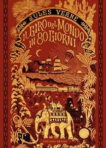 IL GIRO DEL MONDO IN 80 GIORNI
