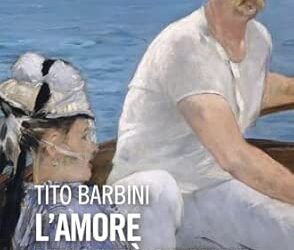 Sabato 28 ore 17.00 Tito Barbini presenta L’AMORE NELL’ETA’ GRANDE Ed. Arkadia