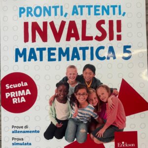 PRONTI ATTENTI INVALSI MATEMATICA 5