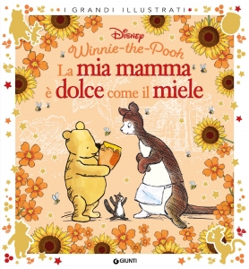 LA MIA MAMMA E' DOLCE COME IL MIELE