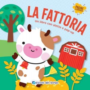 LA FATTORIA  - PAGINE A SORPRESA